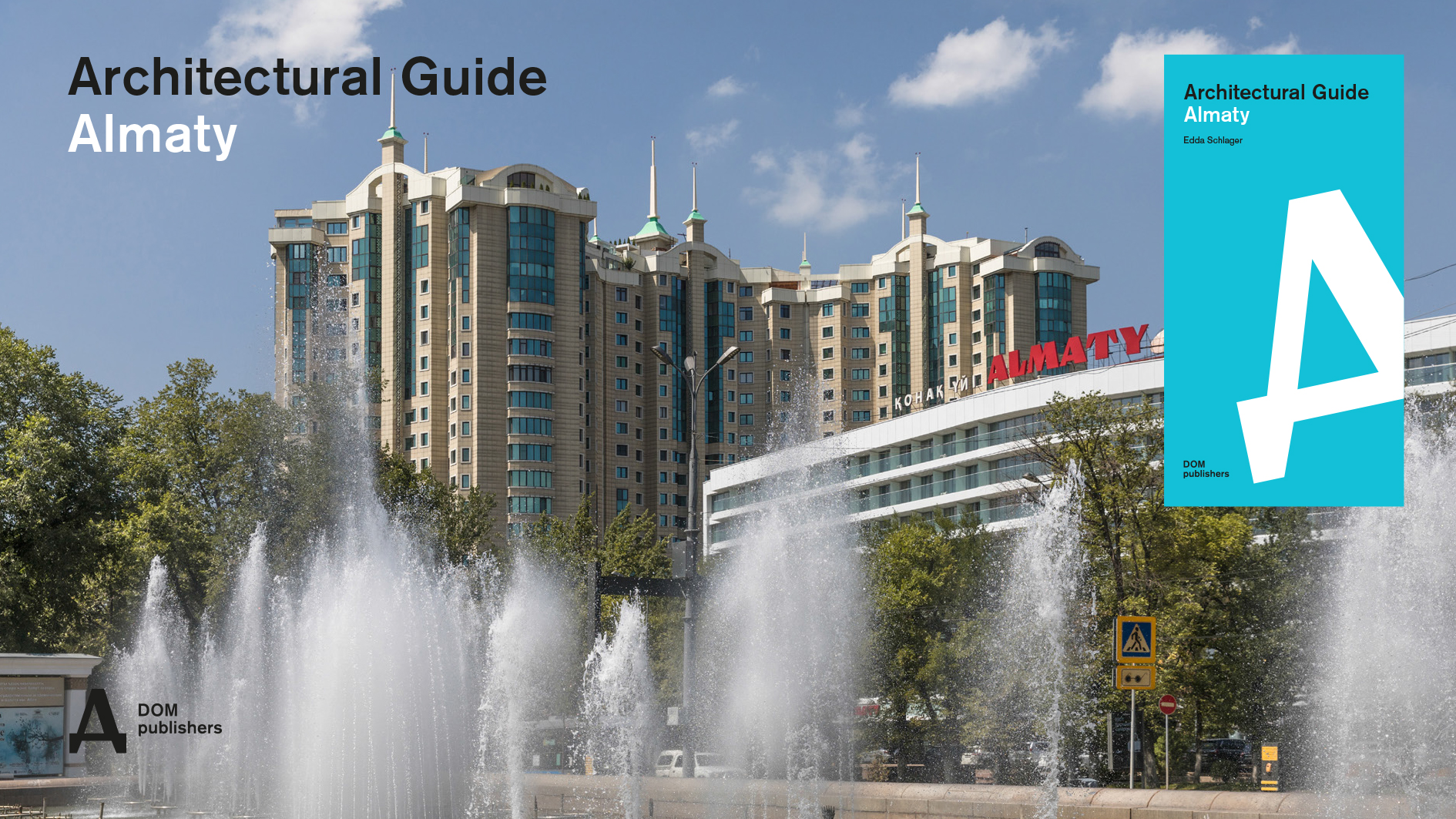 Architectural Guide Almaty